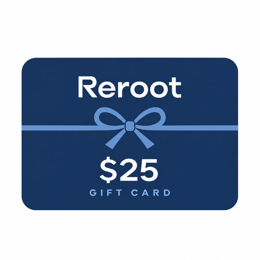$25 Reroot Gift Card